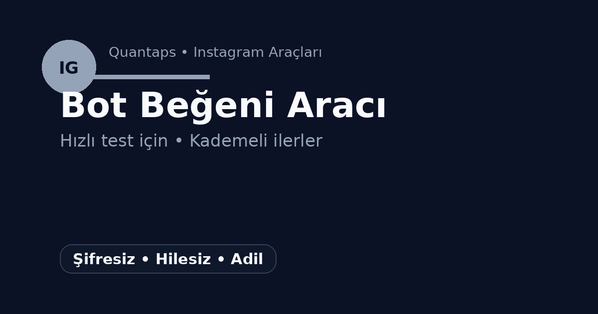 Instagram Ücretsiz Bot Beğeni