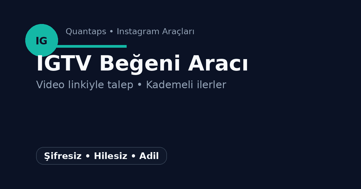 Instagram Ücretsiz IGTV Beğeni