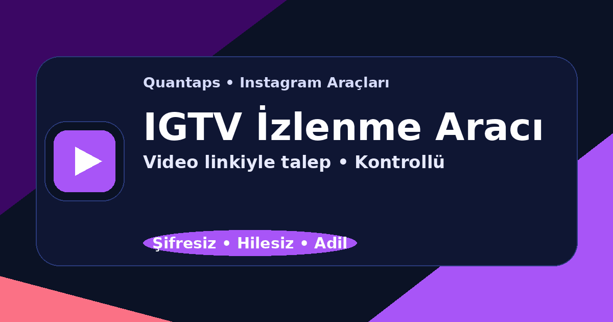 Instagram Ücretsiz IGTV İzlenme