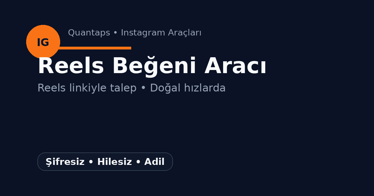 Instagram Ücretsiz Reels Beğeni
