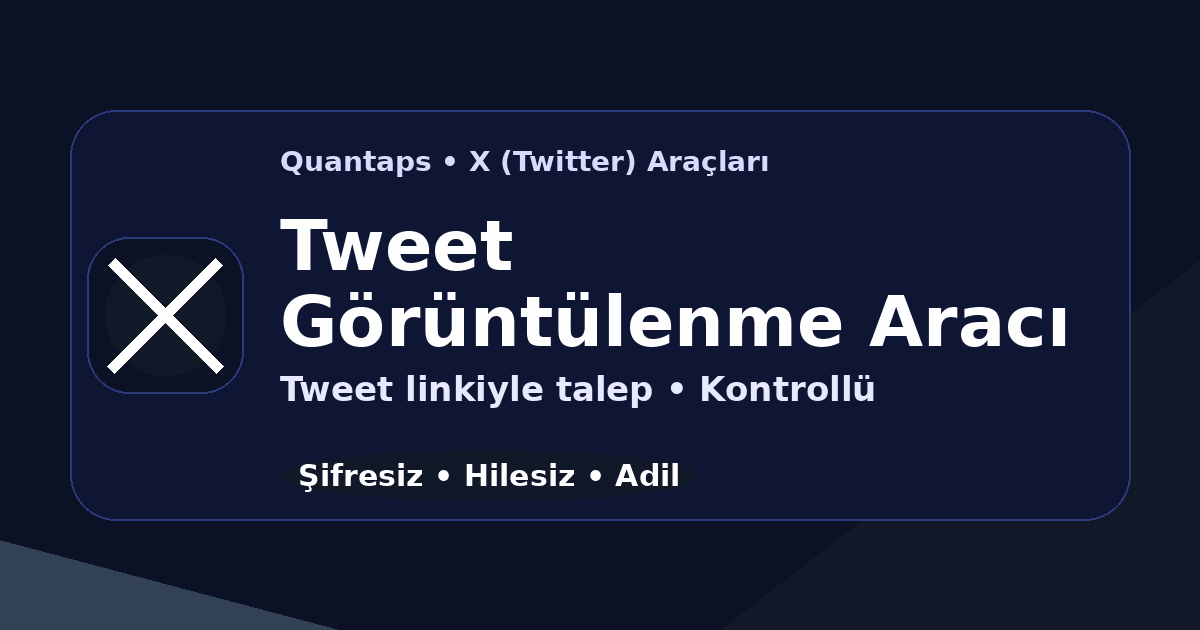 Twitter (X) Tweet Görüntülenme