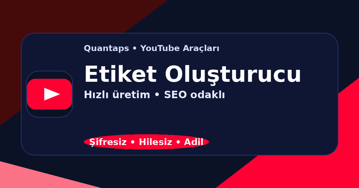 YouTube Etiket Oluşturucu