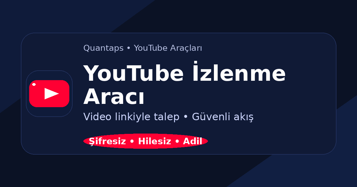 YouTube Ücretsiz İzlenme