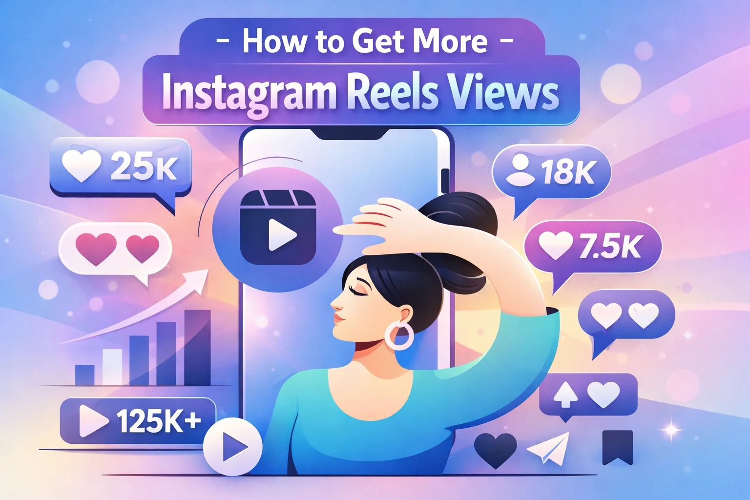 How to Get More Instagram Reels Views