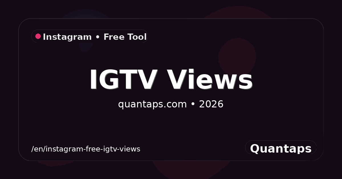 Free Instagram IGTV Views