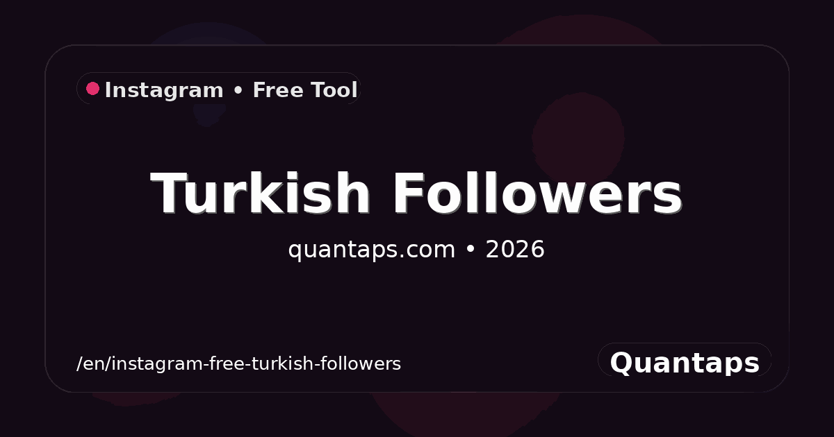 Free Instagram Turkish Followers
