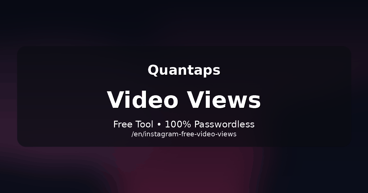 Free Instagram Video Views