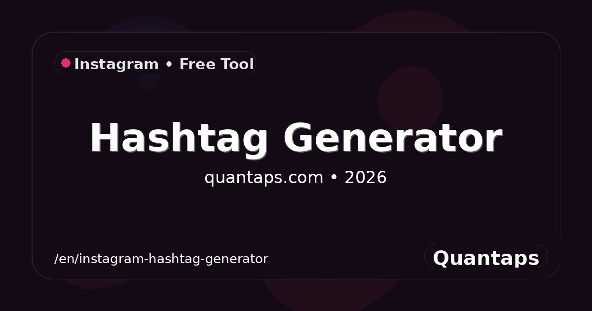 Instagram Hashtag Generator