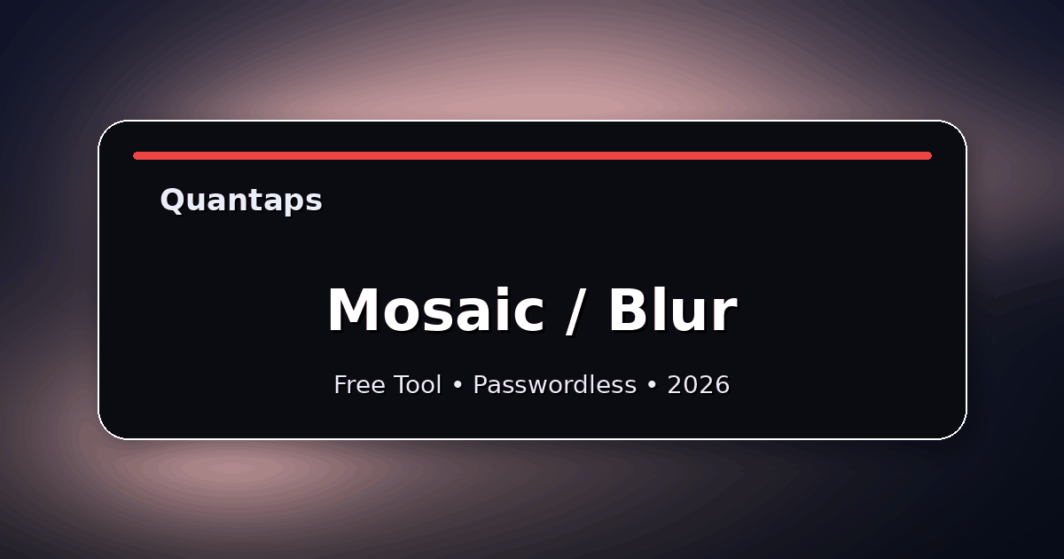 Blur / Mosaic Tool