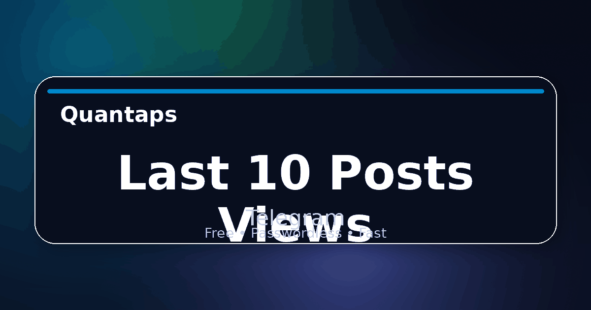 Telegram Last 10 Posts Views