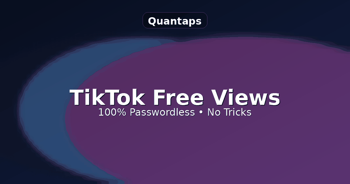Free TikTok Views