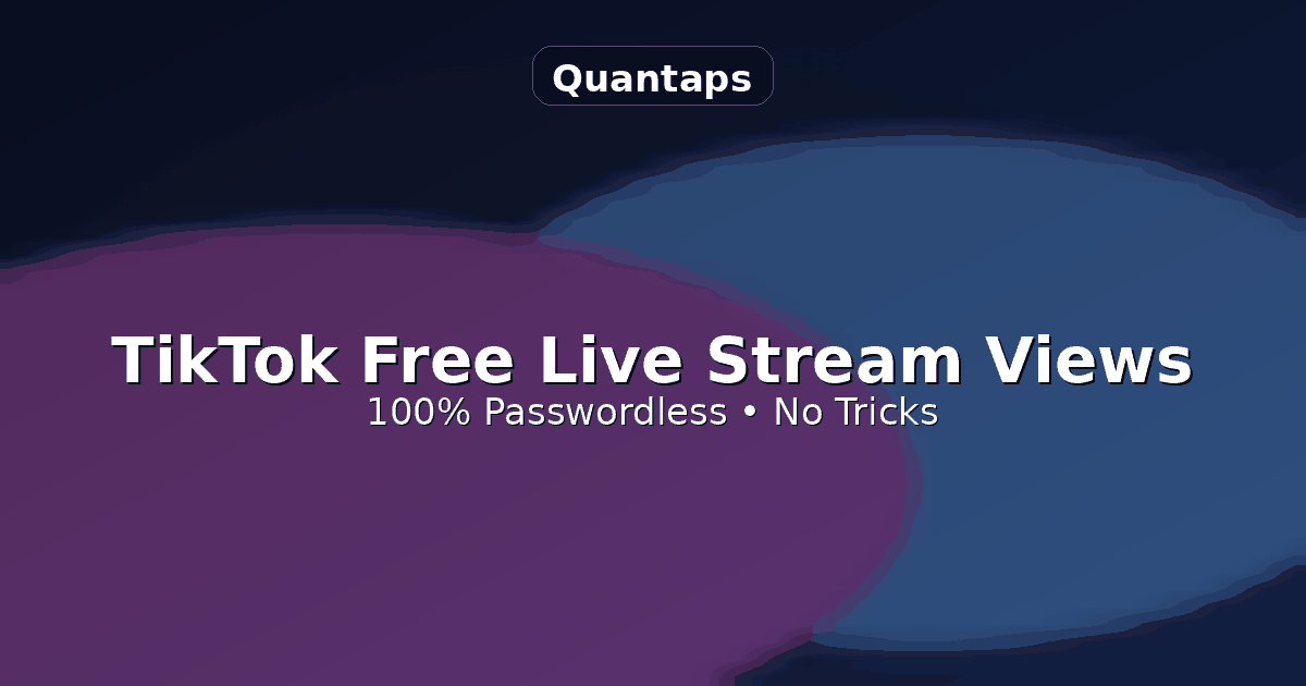 TikTok Live Stream Views