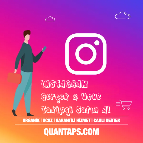 Instagram Takipçi Satın Al Ucuz